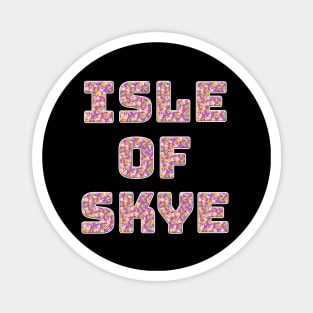 Flowery Isle of Skye Magnet